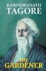 Rabindranath Tagore - The Gardener