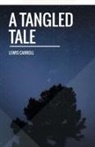 Lewis Carroll - A Tangled Tale