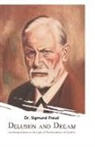 Sigmund Freud - Delusion and Dream