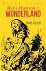 Lewis Carroll - Alice's Adventures in WONDERLAND