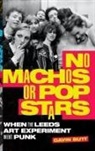 Gavin Butt - No Machos Or Pop Stars