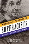 Nicole Evelina, Evelina Nicole - America''s Forgotten Suffragists