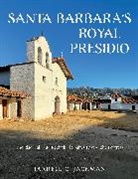 Jarrell Jackman - Santa Barbara''s Royal Presidio