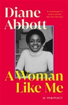 Diane Abbott, Abbott Diane - A Woman Like Me