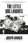 Joseph Hansen - The Little Dog Laughed