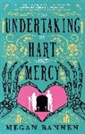 Megan Bannen - The Undertaking of Hart and Mercy