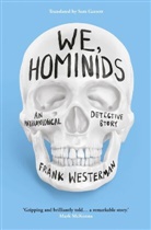 Frank Westerman, Westerman Frank - We, Hominids