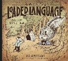 Ali Almossawi, Alejandro Giraldo, Giraldo Alejandro - Illustrated Book of Loaded Language