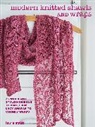 Laura Strutt, Strutt Laura - Modern Knitted Shawls and Wraps