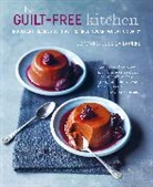 Jessica Bourke, Jordan Bourke, Bourke Jessica, Bourke Jordan - The Guilt-Free Kitchen