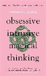 Marianne Eloise - Obsessive, Intrusive, Magical Thinking