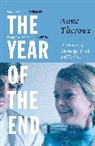 Anne Theroux - The Year of the End