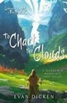 Evan Dicken - To Chart the Clouds