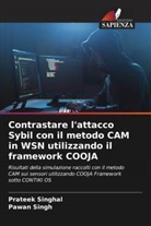 Pawan Singh, Prateek Singhal - Contrastare l'attacco Sybil con il metodo CAM in WSN utilizzando il framework COOJA