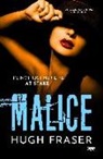 Hugh Fraser - Malice