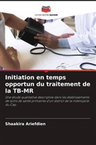 Shaakira Ariefdien - Initiation en temps opportun du traitement de la TB-MR