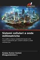 Bhagyalakshmi L, Sanjay Kumar Suman - Sistemi cellulari a onde millimetriche