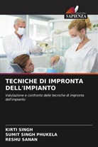 Sumit Singh Phukela, RESHU SANAN, Kirti Singh - TECNICHE DI IMPRONTA DELL'IMPIANTO
