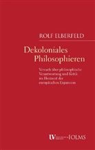 Rolf Elberfeld - Dekoloniales Philosophieren
