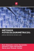 Raúl Alejandro Limón Hernández, Verónica López Hernández, María José Olmedo Vallejo - MÉTODOS FOTOCOLOURIMÉTRICOS: