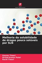 Arvind Kumar Patel, Gaurav Tiwari, Ruchi Tiwari - Melhoria da solubilidade de drogas pouco solúveis por SLN