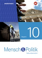Marku Gloe, Markus Gloe, Keilwerth, Keilwerth, Holger Keilwerth - Mensch und Politik SI - Ausgabe 2022 für Gymnasien in Bayern