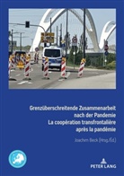 Joachi Beck, Joachim Beck - Grenzüberschreitende Zusammenarbeit nach der Pandemie La coopération transfrontalière après la pandémie