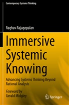Raghav Rajagopalan - Immersive Systemic Knowing