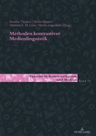 Stefa Hauser, Stefan Hauser, Stefan Hauser u a, Ulla Kleinberger, Hartmu Lenk, Hartmut Lenk... - Methoden kontrastiver Medienlinguistik