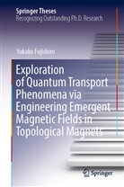 Yukako Fujishiro - Exploration of Quantum Transport Phenomena via Engineering Emergent Magnetic Fields in Topological Magnets