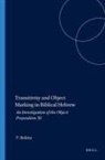 Bekins, Peter Bekins - Transitivity and Object Marking in Biblical Hebrew