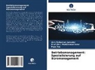 D, Puja Das, (Dr. Mohammad Israr, Prof (Dr ) Mohamma Israr, Prof (Dr ) Mohammad Israr, Prof.(Dr.) Mohammad Israr... - Betriebsmanagement: Spezialisierung auf Büromanagement