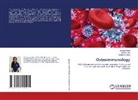 Geetha K. Bhat, Jigyasa Hirani, Monika Rao - Osteoimmunology