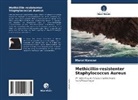 Manal Kanaan - Methicillin-resistenter Staphylococcus Aureus