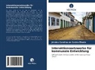Jéssica Carolina de Castro Zinato - Interaktionsnetzwerke für kommunale Entwicklung