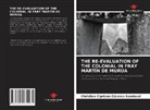 Christian Cipriano Cáceres Sandoval - THE RE-EVALUATION OF THE COLONIAL IN FRAY MARTÍN DE MURÚA