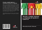 Moustapha Ibrahim Mahamat - Piccole e medie imprese e creazione di lavoro in Camerun