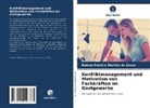 Rubina Patrícia Martins de Sousa - Konfliktmanagement und Motivation von Fachkräften im Gastgewerbe