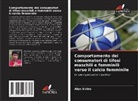 Alan Stride - Comportamento dei consumatori di tifosi maschili e femminili verso il calcio femminile