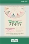 Michelle Frank, Sari Solden - A Radical Guide for Women with ADHD
