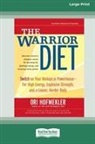 Ori Hofmekler - The Warrior Diet