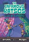 Kara Lareau, Matt Myers, Matt Myers - The Infamous Ratsos Live! In Concert!