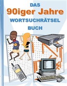 Brian Gagg - DAS 90iger Jahre WORTSUCHRÄTSEL BUCH