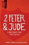 BARRY, John D Barry, John D. Barry, Miles Custis - Contend for the Faith