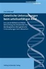 Eva Schlumpf - Genetische Untersuchungen beim urteilsunfähigen Kind