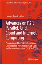 Leonar Barolli, Leonard Barolli - Advances on P2P, Parallel, Grid, Cloud and Internet Computing