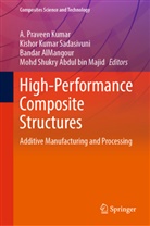 Praveen Kumar A., Mohd Shukry Abdul bin Majid, Mohd Shukry Abdul Majid, Bandar Almangour, Bandar AlMangour et al, Kisho Kumar Sadasivuni... - High-Performance Composite Structures