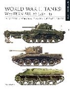 David Porter - World War II Tanks: Western Allies 1939-45: Identification Guide