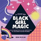 Eboni Morgan - A Year of Black Girl Magic