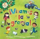 Jan Dobbins, Laura Huliska-Beith, Natalia Bernal, The Flannery Brothers - ¡Vivamos La Granja!